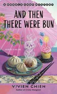 And Then There Were Bun : A Noodle Shop Mystery (Noodle Shop Mystery)