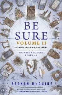 Be Sure Volume II : Wayward Children, Books 4-6 (Wayward Children)