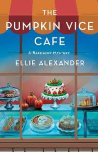 The Pumpkin Vice Cafe (Bakeshop Mystery)
