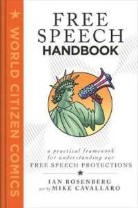 Free Speech Handbook : A Practical Framework for Understanding Our Free Speech Protections (World Citizen Comics)