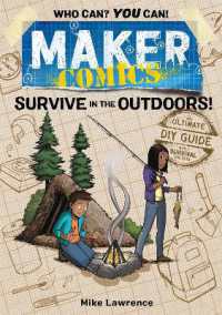 Maker Comics: Survive in the Outdoors! (Maker Comics)