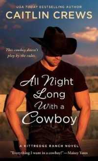 All Night Long with a Cowboy (The Kittredge Ranch) -- Paperback (English Language Edition)