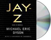 Jay-Z (5-Volume Set) : Made in America: Disc 5 includes a Bonus PDF （Unabridged）