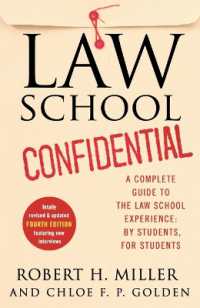 Law School Confidential : A Complete Guide to the Law School Experience: By Students， for Students (4th Edition)