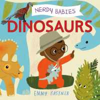 Nerdy Babies: Dinosaurs (Nerdy Babies) （Board Book）
