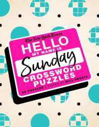 New York Times Hello, My Name Is Sunday : 50 Sunday Crossword Puzzles -- Paperback (English Language Edition)