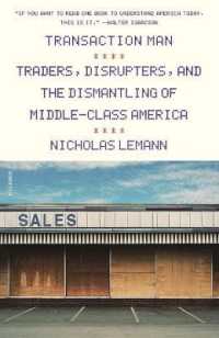 『マイケル・ジェンセンとアメリカ中産階級の解体：エージェンシー理論の光と影』（原書）<br>Transaction Man : Traders, Disrupters, and the Dismantling of Middle-Class America