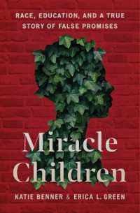 Miracle Children : Race, Education, and a True Story of False Promises