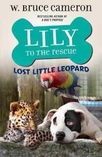 Lily to the Rescue: Lost Little Leopard (Lily to the Rescue!)