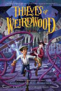 Thieves of Weirdwood : A William Shivering Tale (Thieves of Weirdwood)