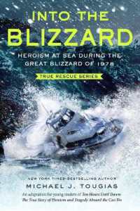 Into the Blizzard (Young Readers Edition) : Heroism at Sea during the Great Blizzard of 1978 (True Rescue)