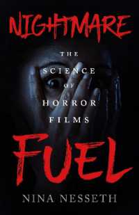 Nightmare Fuel : The Science of Horror Films