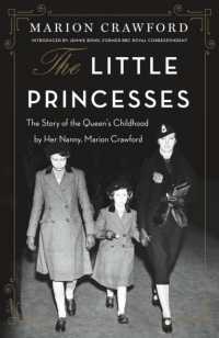 『王女物語：エリザベスとマーガレット』（原書）<br>The Little Princesses : The Story of the Queen's Childhood by Her Nanny, Marion Crawford