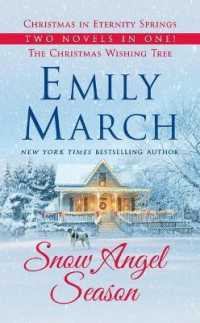 Snow Angel Season : Christmas in Eternity Springs， Christmas Wishing Tree (Eternity Springs)