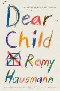 Dear Child : A Novel -- Hardback (English Language Edition)