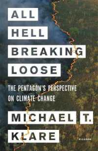 All Hell Breaking Loose : The Pentagon's Perspective on Climate Change