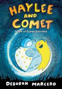 Haylee and Comet: A Tale of Cosmic Friendship (Haylee and Comet)