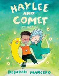Haylee and Comet: Over the Moon (Haylee and Comet)
