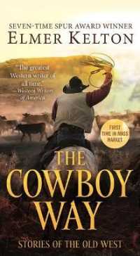 The Cowboy Way : Stories of the Old West