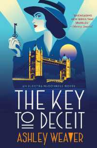 The Key to Deceit : An Electra McDonnell Novel (Electra Mcdonnell Series)