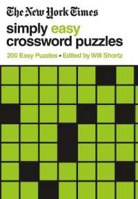 The New York Times Simply Easy Crossword Puzzles : 200 Easy Puzzles