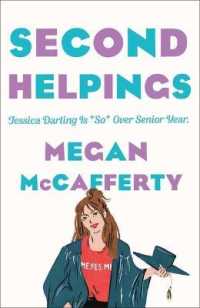 Second Helpings: A Jessica Darling Novel (Jessica Darling") 〈2〉