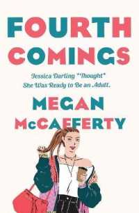 Fourth Comings: A Jessica Darling Novel (Jessica Darling") 〈4〉