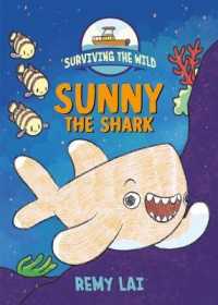 Surviving the Wild: Sunny the Shark (Surviving the Wild)