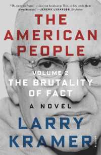 The American People: Volume 2 : The Brutality of Fact: A Novel (The American People Series)