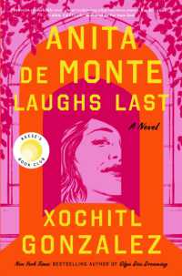 Anita de Monte Laughs Last : Reese's Book Club Pick (a Novel)
