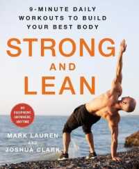 Strong and Lean : 9-Minute Daily Workouts to Build Your Best Body: No Equipment, Anywhere, Anytime