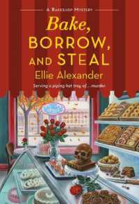 Bake, Borrow, and Steal : A Bakeshop Mystery (Bakeshop Mystery)