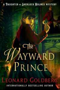 The Wayward Prince : A Daughter of Sherlock Holmes Mystery (Daughter of Sherlock Holmes Mysteries)