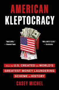 American Kleptocracy : How the U.S. Created the World's Greatest Money Laundering Scheme in History