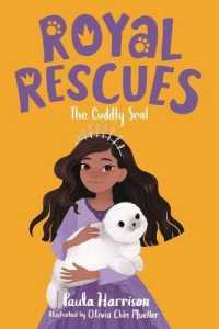 Royal Rescues #5: the Cuddly Seal (Royal Rescues)