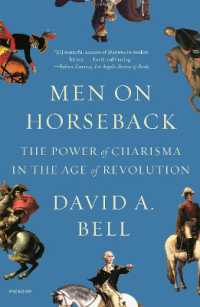 Men on Horseback : The Power of Charisma in the Age of Revolution