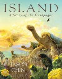 ジェイソン・チン作『ガラパゴス』（原書）<br>Island : A Story of the Galapagos -- Paperback / softback