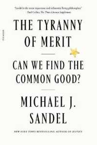 The Tyranny of Merit : Can We Find the Common Good?