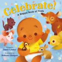 Celebrate! : A Happy Book of Firsts