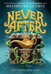 Never after : The Thirteenth Fairy (Chronicles of Never after)