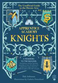 Apprentice Academy: Knights : The Unofficial Guide to the Heroic Arts (Apprentice Academy)