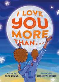 I Love You More than . . . （Board Book）