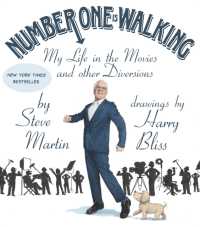 Number One Is Walking : My Life in the Movies and Other Diversions