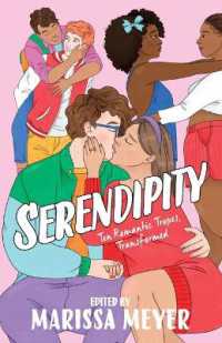 Serendipity : Ten Romantic Tropes, Transformed