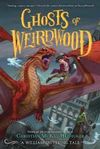 Ghosts of Weirdwood : A William Shivering Tale (Thieves of Weirdwood)