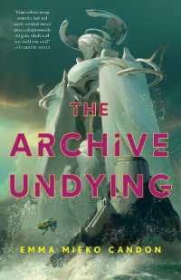 The Archive Undying (The Downworld Sequence)