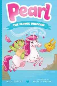 Pearl the Flying Unicorn (Pearl the Magical Unicorn) -- Paperback (English Language Edition)