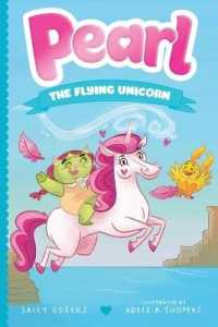 Pearl the Flying Unicorn (Pearl the Magical Unicorn)