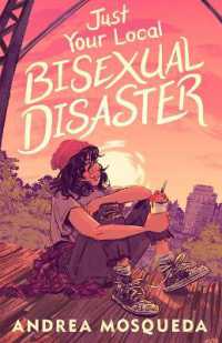 Just Your Local Bisexual Disaster -- Hardback