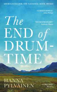 The End of Drum-Time : A Novel